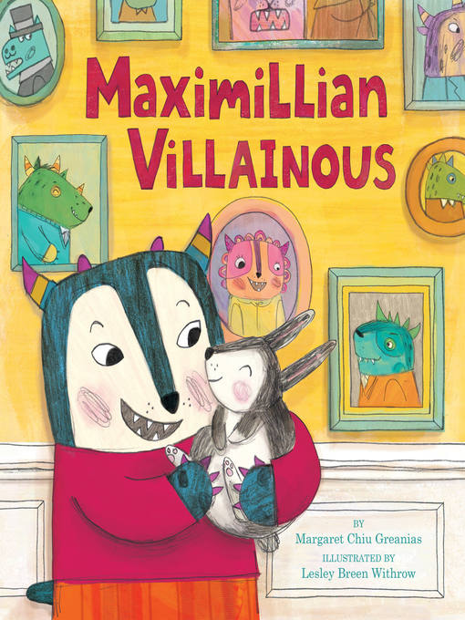 Title details for Maximillian Villainous by Margaret Chiu Greanias - Wait list